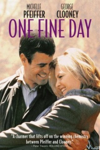 Ngày Đá Đơm Bông - One Fine Day 1996