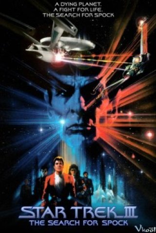 Du Hành Giữa Các Vì Sao 3 - Star Trek Iii: The Search For Spock (1984)