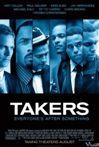 Những Tay Cứng Cựa - Kẻ Cắp - Takers (2010)