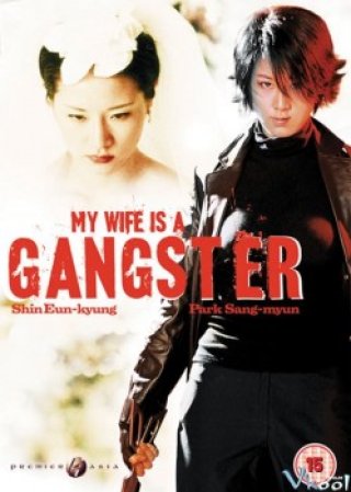Phim Vợ Tôi Là Mafia - My Wife Is A Gangster (2001)