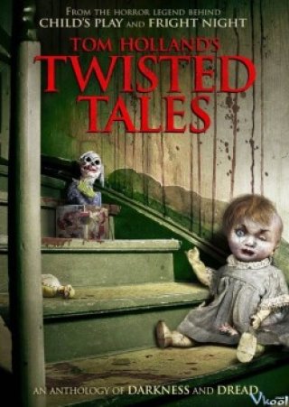 Câu Chuyện Kinh Dị - Tom Holland's Twisted Tales (2014)
