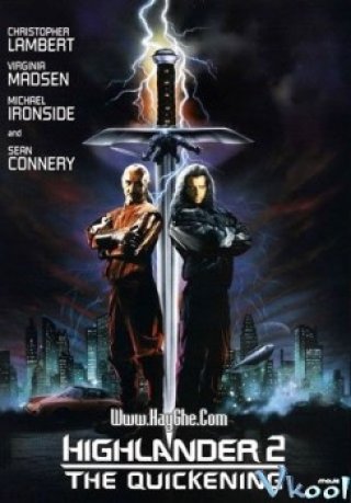 Tử Chiến Ngoài Hành Tinh 2 - Highlander 2 (1991)