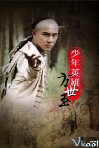 Thiếu Niên Phương Thế Ngọc - Young Hero Fong Sai Yuk (1998)