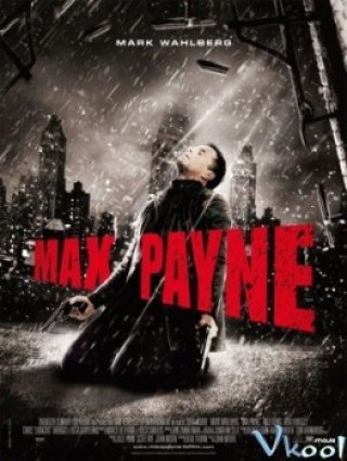 Lửa Hận Thù - Max Payne (2008)
