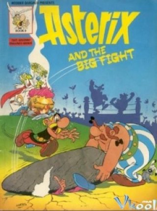 Phim Asterix Và Cuộc Đại Chiến - Asterix And The Big Fight (1989)