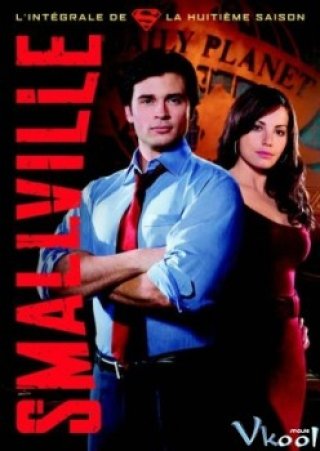 Thị Trấn Smallville 8 - Smallville Season 8 2008