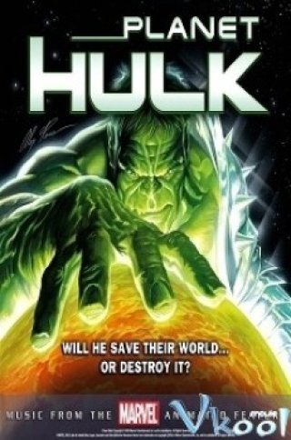 Phim Hành Tinh Người Khổng Lồ Xanh - Planet Hulk (2010)