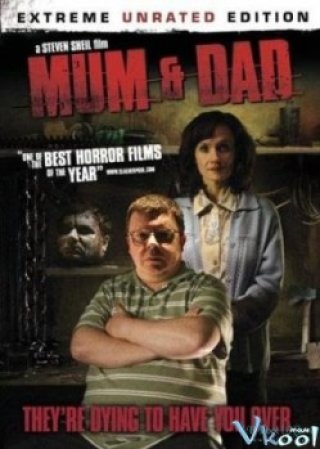 Bố Và Mẹ - Mum & Dad (2008)