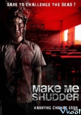 Phim Ngôi Nhà Hoang - Make Me Shudder (2013)