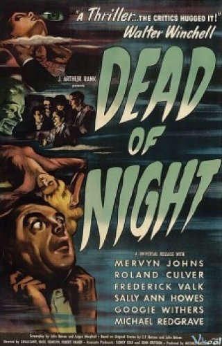 Phim Cái Chết Của Bóng Đêm - Dead Of Night (1945)