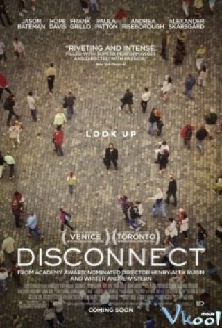 Phim Mất Kết Nối - Disconnect (2012)