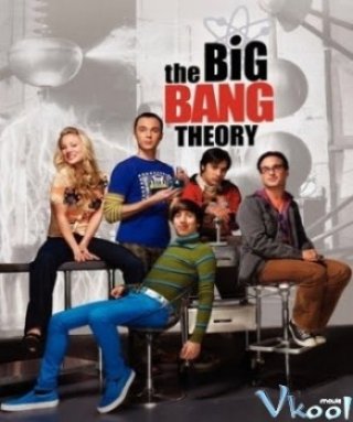 Vụ Nổ Lớn Phần 3 - The Big Bang Theory Season 3 (2009)