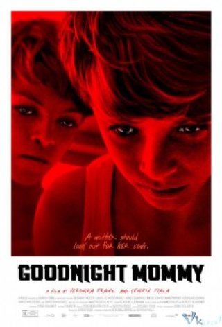 Phim Chúc Mẹ Ngủ Ngon - Goodnight Mommy (2014)