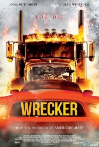 Cao Tốc Chết Chóc - Wrecker (2015)