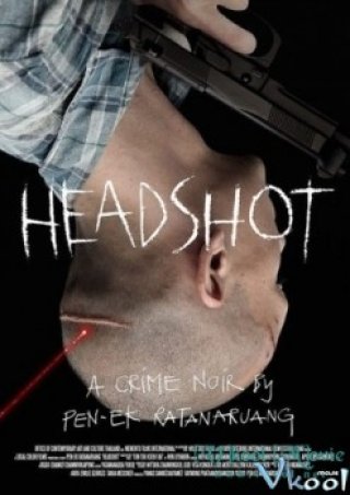 Sát Thủ Đầu Đạn - Headshot (2011)
