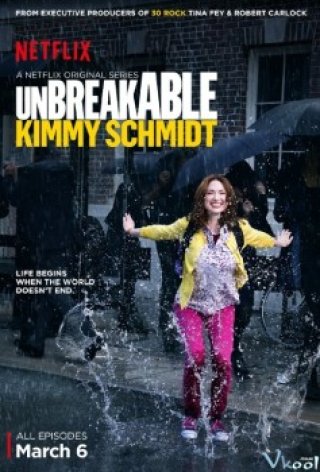 Kimmy Bất Bại: Phần 1 - Unbreakable Kimmy Schmidt: Season 1 (2015)