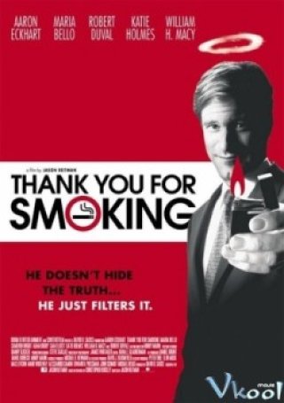 Cảm Ơn Vì Hút Thuốc - Thank You For Smoking (2006)