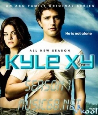 Kyle Bí Ẩn Phần 1 - Kyle Xy Season 1 (2006)