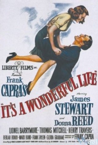 Đó Là Một Cuộc Sống Kỳ Diệu - It's A Wonderful Life (1946)