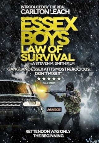 Quy Luật Sống Còn - Essex Boys: Law Of Survival (2015)
