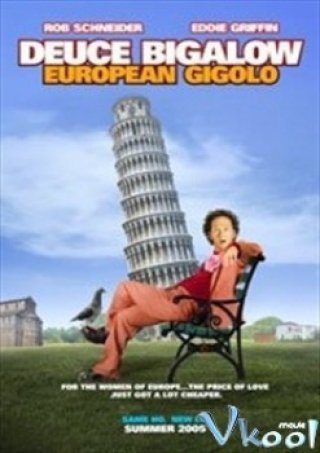 Trai Gọi 2 - Deuce Bigalow: European Gigolo (2005)