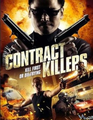 Hợp Đồng Sát Thủ - Contract Killers (2014)