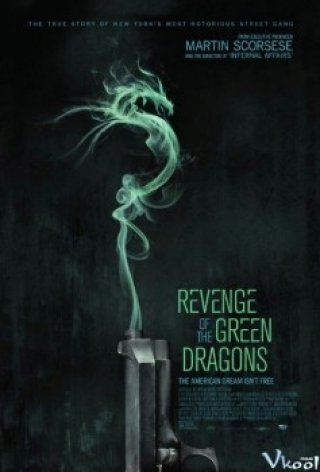 Rồng Xanh Báo Thù - Revenge Of The Green Dragons (2014)