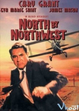 Phía Bắc Qua Tây Bắc - North By Northwest 1959