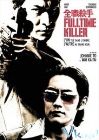 Sát Thủ A - Fulltime Killer (2001)