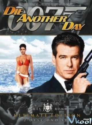 007: Chết Vào Một Ngày Khác - Die Another Day 2002