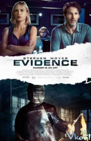 Bằng Chứng Tội Ác - Evidence (2013)