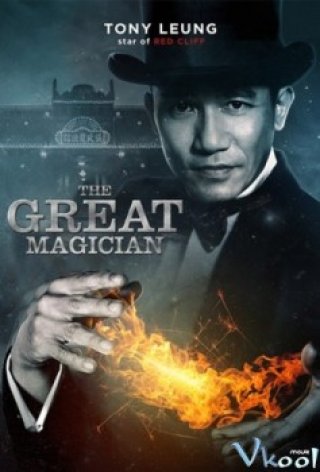 Đại Ma Thuật Sư - The Great Magician (2011)