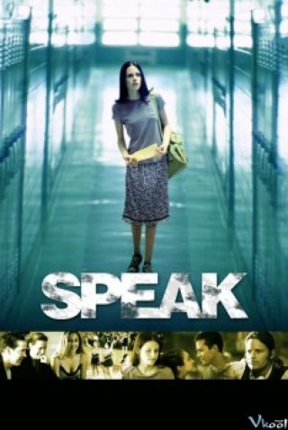 Nói Đi - Speak (2004)