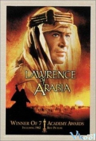 Lawrence Xứ Ả Rập - Lawrence Of Arabia (1962)