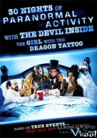 30 Đêm - 30 Nights Of Paranormal Activity With The Devil Inside The Girl With The Dragon Tattoo (2012)