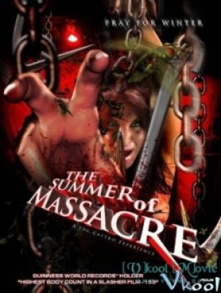 Kẻ Cuồng Sát - The Summer Of Massacre (2011)