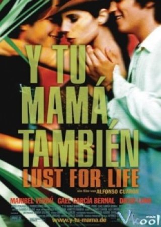 Phim Mẹ Mày Cũng Thế - And Your Mother Too (2001)