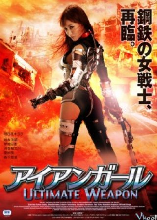 Phim Cô Gái Người Sắt: Vũ Khí Tối Thượng - Iron Girl: Ultimate Weapon (2015)