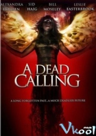 Tiếng Gọi Chết Chóc - A Dead Calling (2006)