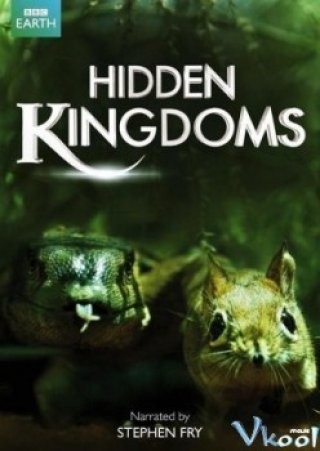 Vương Quốc Bí Ẩn - Bbc Hidden Kingdoms (2014)
