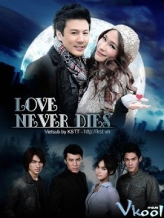 Tình Yêu Bất Diệt - Love Never Dies (2011)