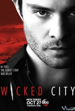 Khu Phố Nguy Hiểm 1 - Wicked City Season 1 (2015)