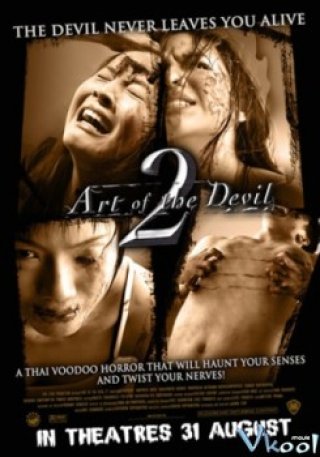 Phim Chơi Ngãi 2 - Art Of The Devil 2 (2005)