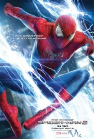 Người Nhện Siêu Đẳng 2: Sự Trỗi Dậy Của Người Điện - The Amazing Spider-man 2: Rise Of Electro 2014