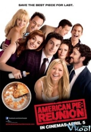Bánh Mỹ - Sum Họp - American Pie - Reunion (2012)