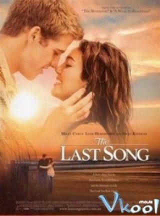 Phim Niệm Khúc Cuối - The Last Song (2010)