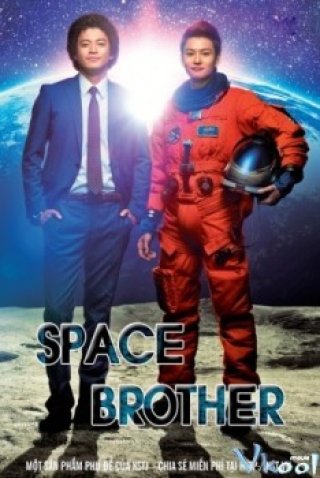 Anh Em Phi Hành Gia - Space Brothers (2012)