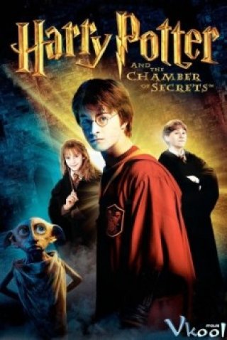 Harry Potter Và Phòng Chứa Bí Mật - Harry Potter And The Chamber Of Secrets 2002