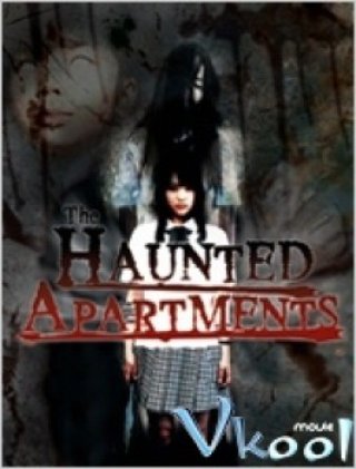 Chung Cư Ma Ám - The Haunted Apartments (2005)