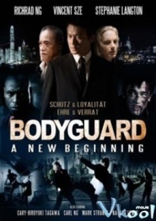 Sự Khởi Đầu Mới - Bodyguard: A New Beginning (2008)